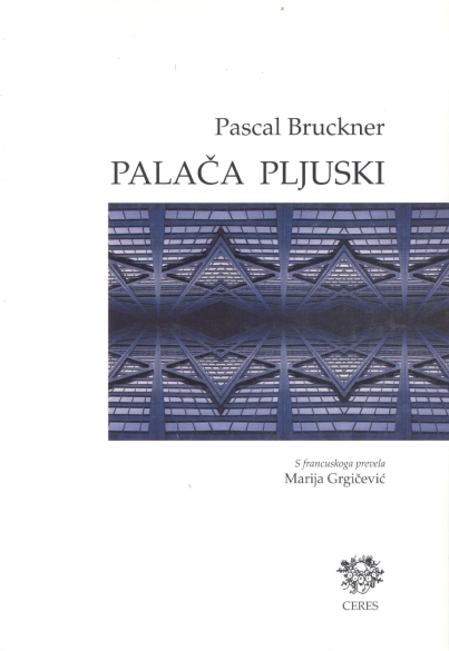 Bruckner, Palača pljuski
