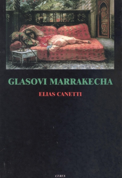 Canetti, Glasovi Marrakecha