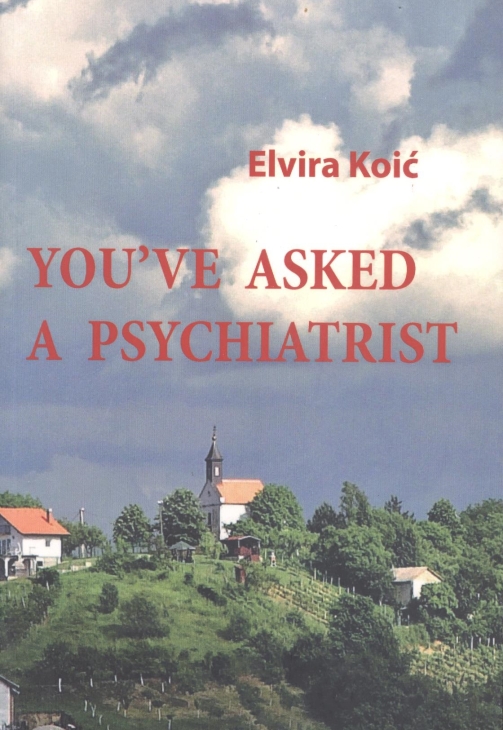 Koić, You've asked a psychiatrist